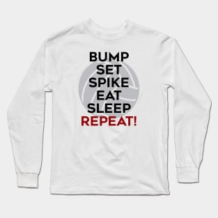 Bump Set Spike Eat Sleep Repeat Long Sleeve T-Shirt